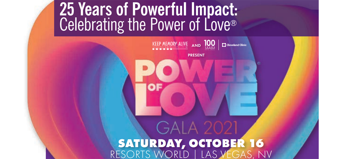 25 Years of Powerful Impact Celebrating the Power of Love®